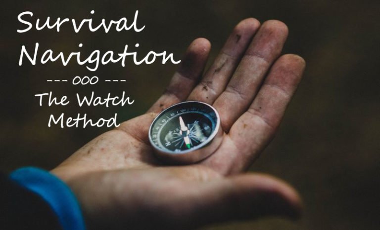 Survival Navigation – Watch Navigation Method